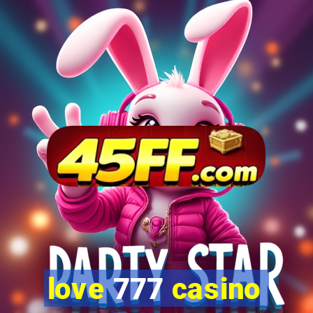 love 777 casino